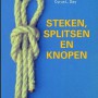 Steken, splitsen en knopen